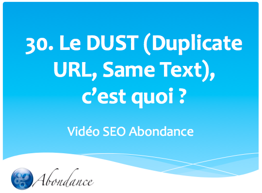 Le DUST (Duplicate URL, Same Text), c'est quoi ?