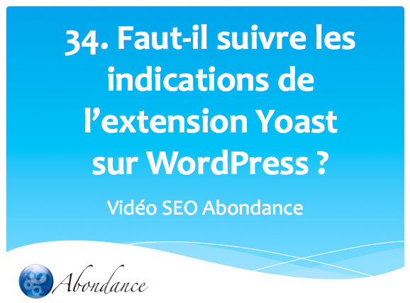 Faut-il suivre les indications de l'extension Yoast sur WordPress ?