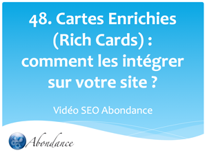 Cartes Enrichies (Rich Cards) : Comment les intégrer sur votre site ?