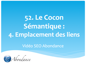 Le Cocon Sémantique : 4. Création des liens. Vidéo SEO