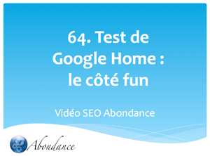 Test Google Home. 2e partie : le côté fun !