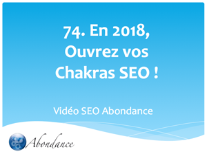 Bonne Résolution 2018 : Ouvrez vos Chakras SEO !