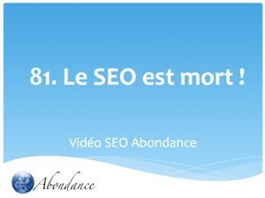 Le SEO est mort !