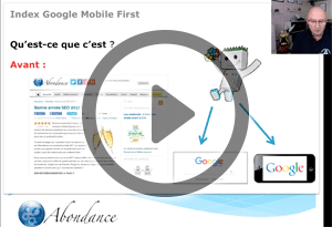 L’Index Mobile First de Google, Comment s’y Préparer ? Vidéo SEO