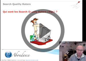 A quoi servent les Quality Raters chez Google ? Vidéo SEO