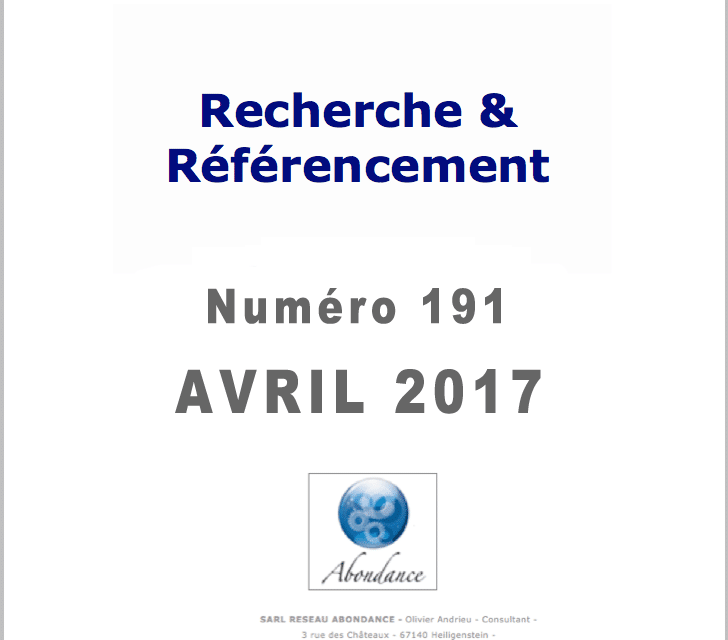 Recherche et Référencement : le Numéro 191 d’Avril 2017 est Paru !