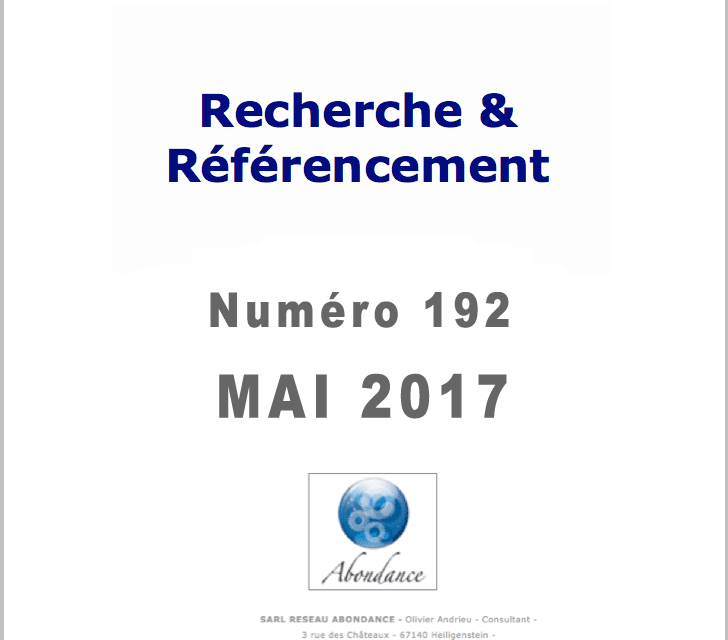 Recherche et Référencement : le Numéro 192 de Mai 2017 est Paru !