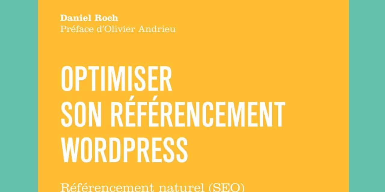 Notes de lecture : Optimiser son référencement WordPress, 3e édition