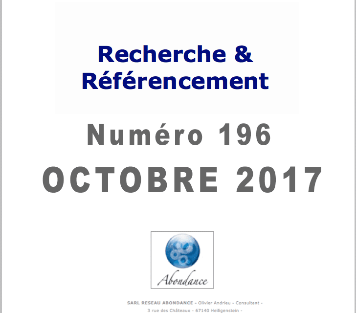 Recherche et Référencement : le Numéro 196 d’Octobre 2017 est Paru !