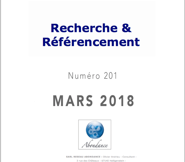 Recherche et Référencement : le Numéro 201 de Mars 2018 est Paru !