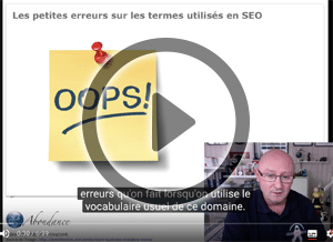 Nos petites erreurs sur les mots SEO – Vidéo SEO