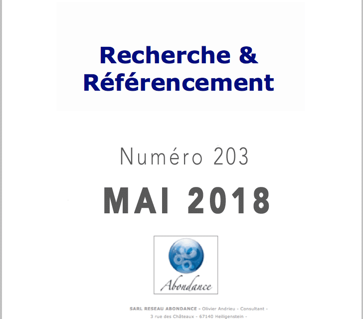 Recherche et Référencement : le Numéro 203 de Mai 2018 est Paru !