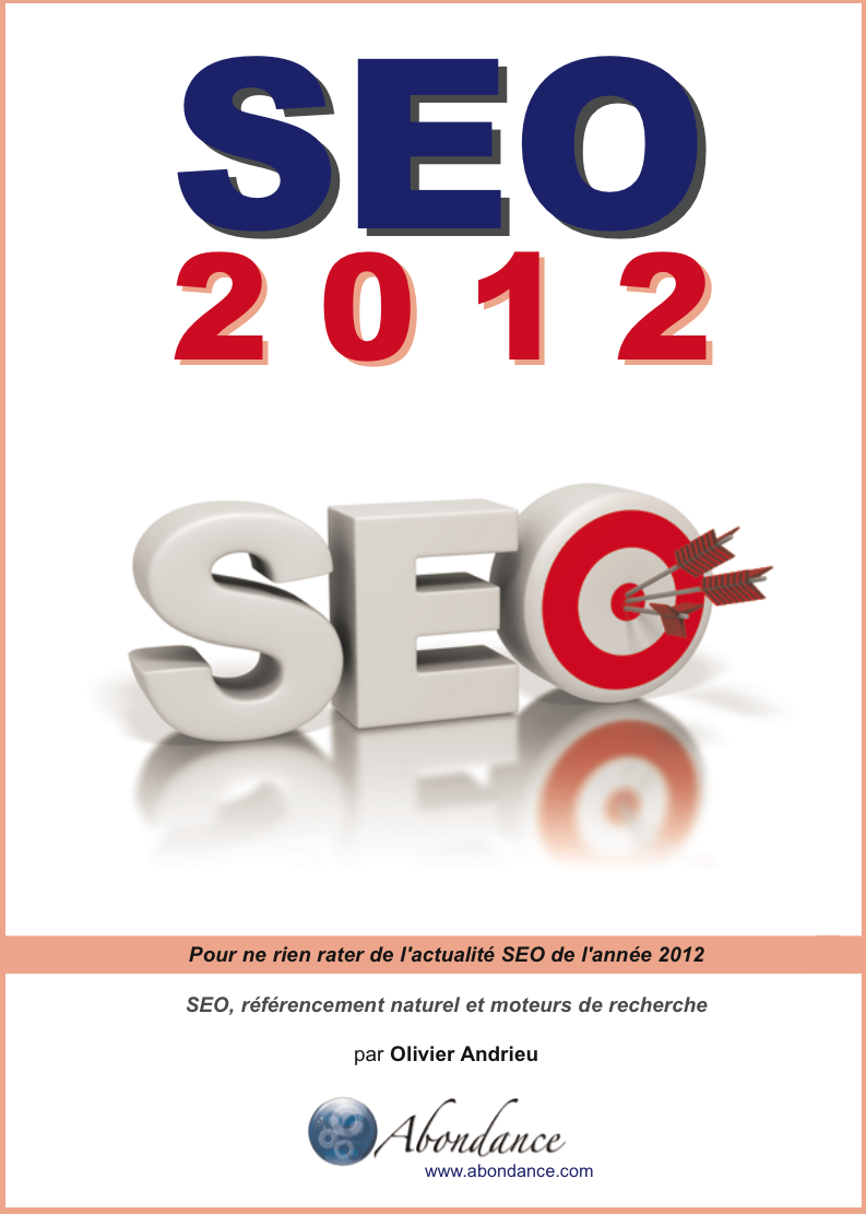 SEO 2012 : pour ne rien rater de ce qui a fait l'actualité SEO en 2012