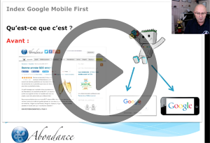 L'Index Mobile First de Google, Comment s'y Préparer ? Vidéo SEO