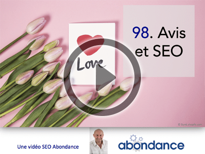 Quel est l'impact des avis en SEO ? Vidéo SEO