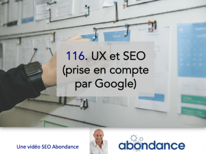 Comment Google prend-il en compte l’UX ? Vidéo SEO numéro 116