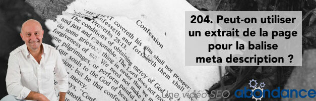 Peut-on utiliser un extrait de la page pour la balise meta description ? –  Vidéo SEO Abondance N°204