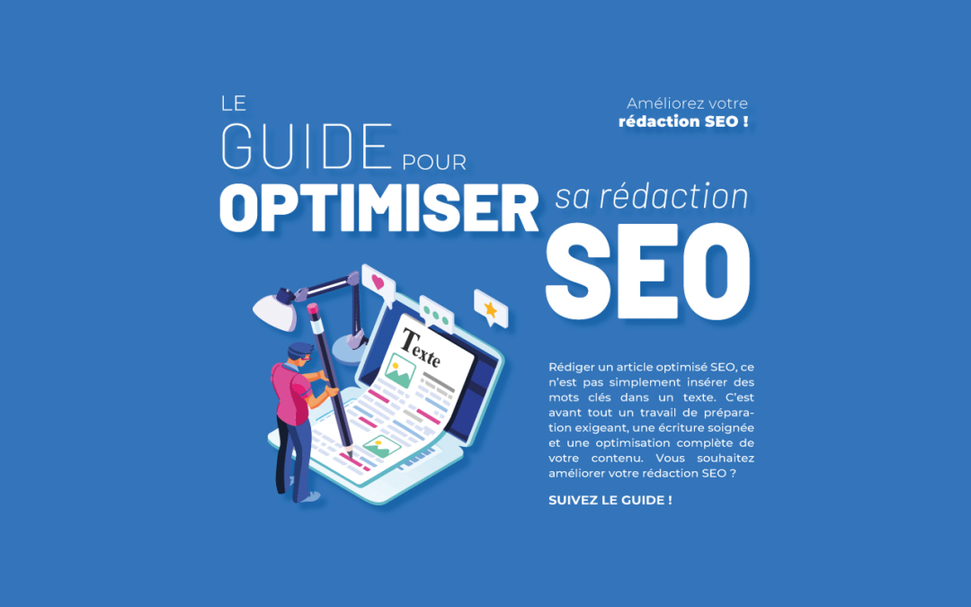Infographie : 12 étapes pour une bonne optimisation de sa rédaction SEO