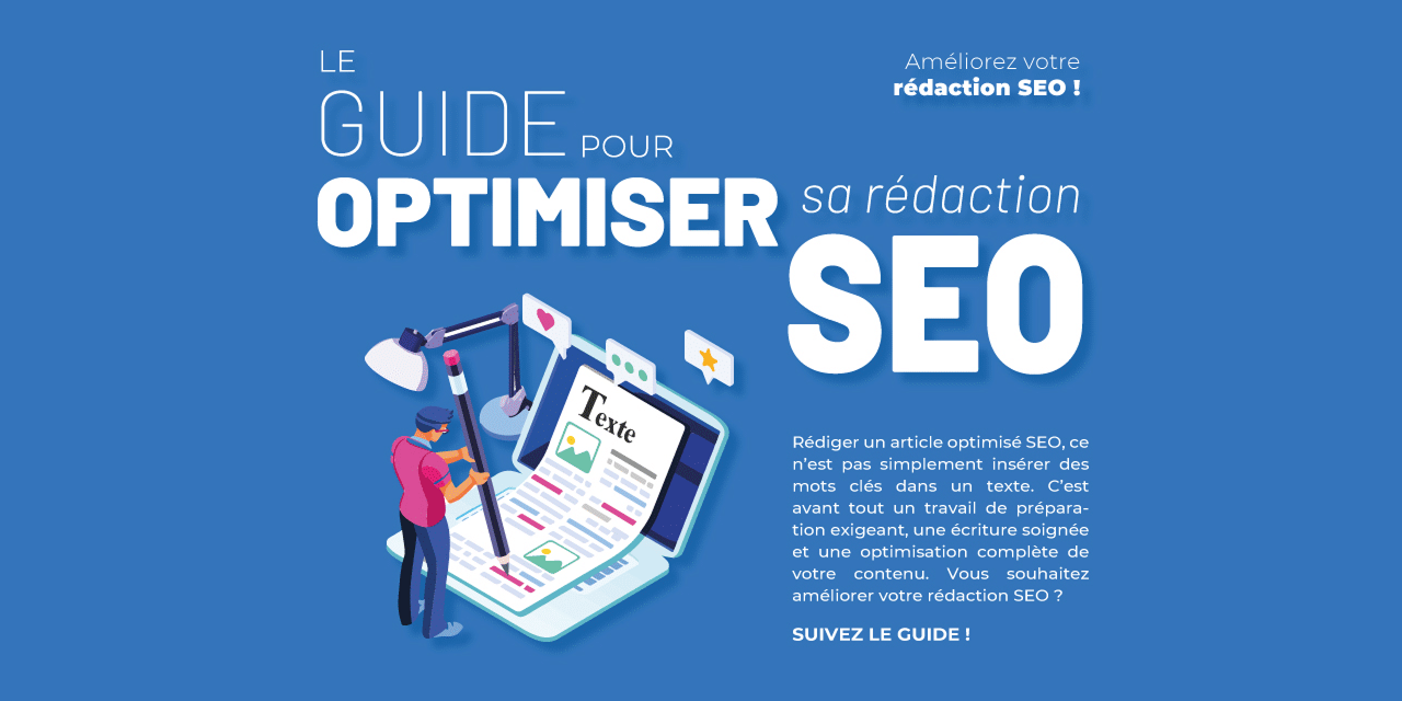 Infographie : 12 étapes pour une bonne optimisation de sa rédaction SEO