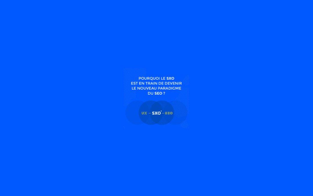 Infographie : SXO, UX et SEO