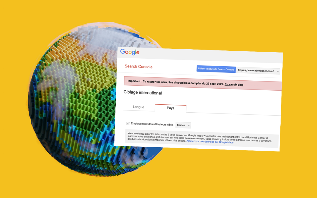 La Search Console va arrêter le rapport sur le Ciblage international