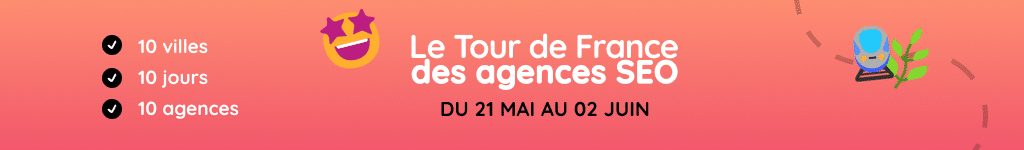 Tour de France des Agences SEO