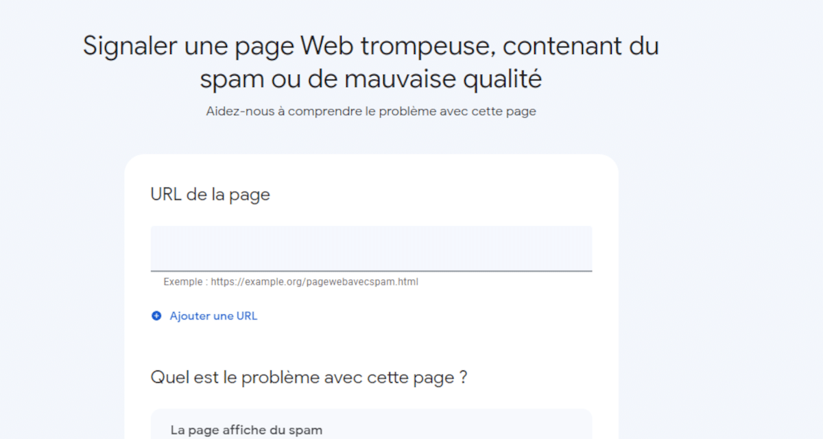 Nouveau formulaire pour signaler des problèmes de qualité à Google