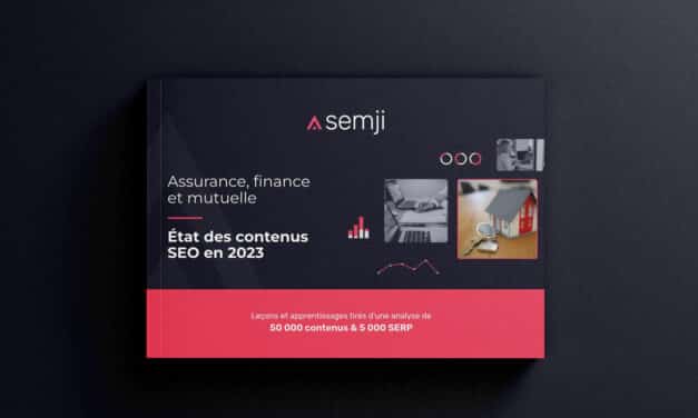 Etat des contenus SEO assurance, finance et mutuelle en 2023 [étude] 