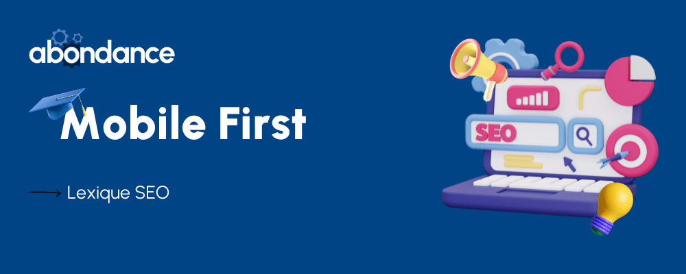 Définition SEO Mobile First