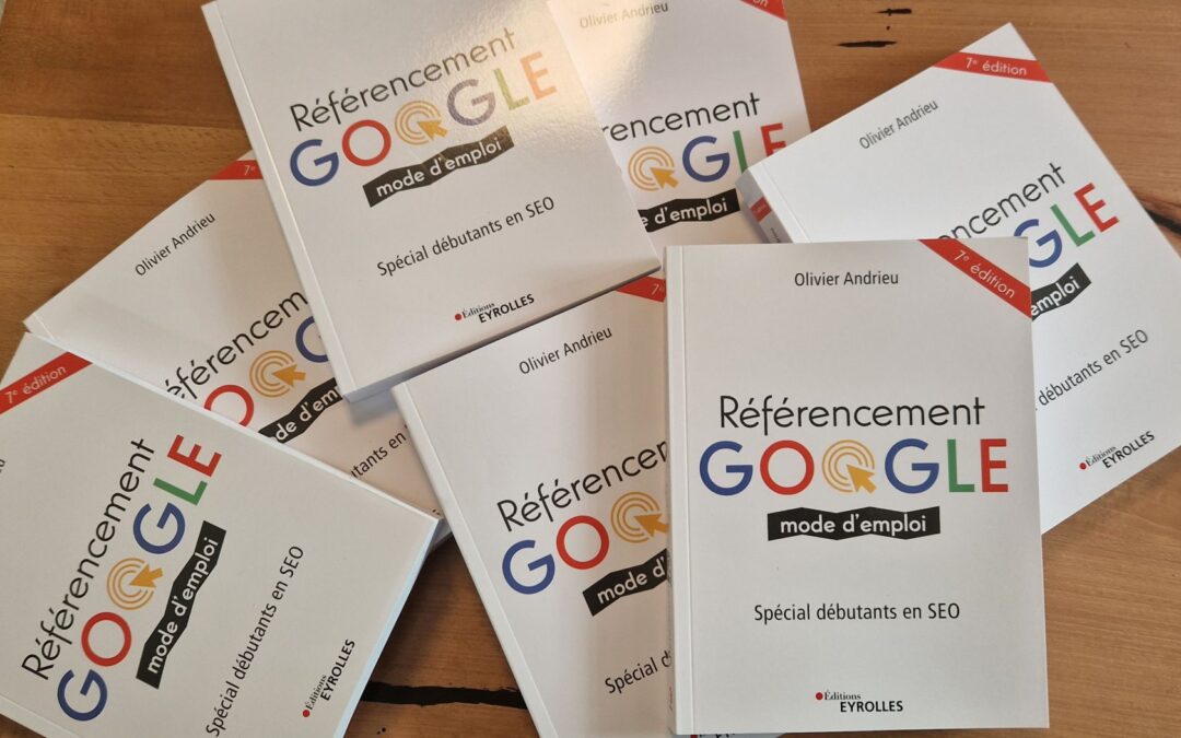 L’ultime livre SEO d’Olivier Andrieu enfin disponible !