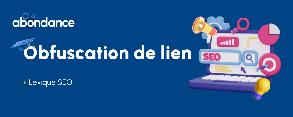 Définition SEO d'obfuscation de lien