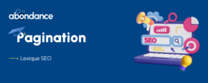 Définition de la pagination : qu'est-ce que c'est