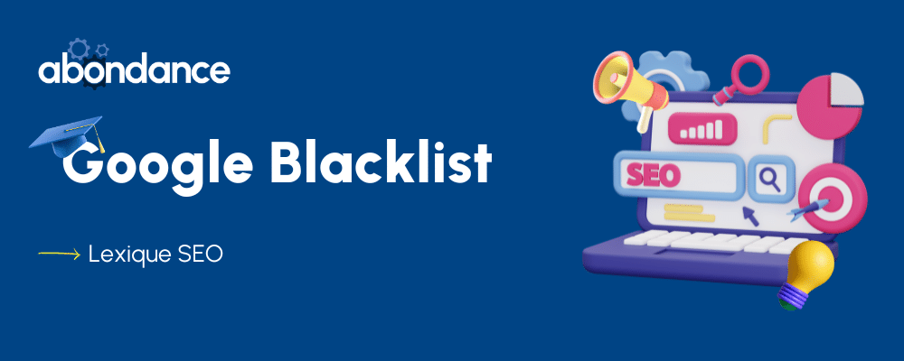 Définition Google Blacklist