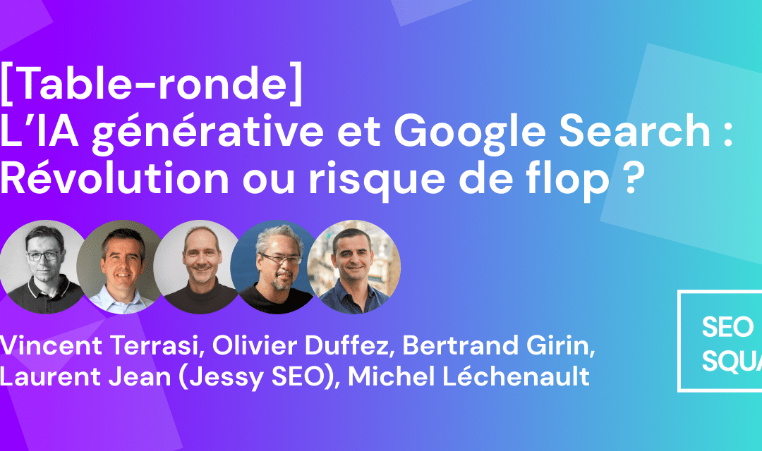 Produire du contenu Google-friendly avec l’IA générative