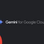 Google Cloud Next 2024 : Gemini au cœur des innovations !