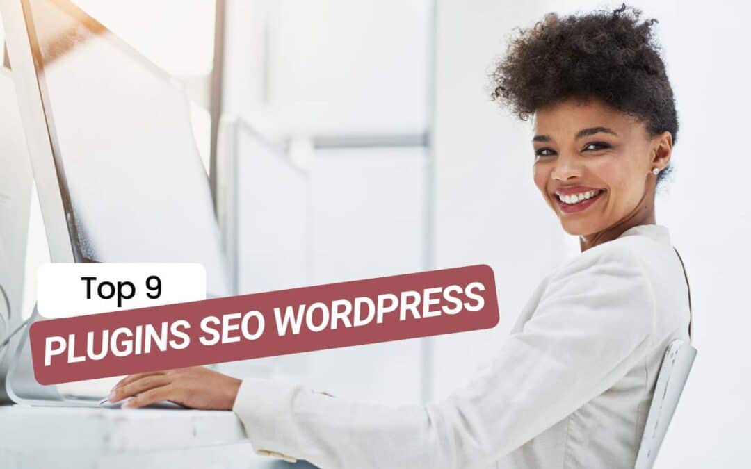 Plugins WordPress SEO : les 9 meilleurs recommandés par Abondance
