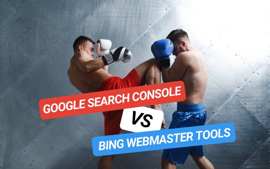 Comparatif Google Search Console VS Bing Webmaster Tools : Lequel est le meilleur allié SEO ?