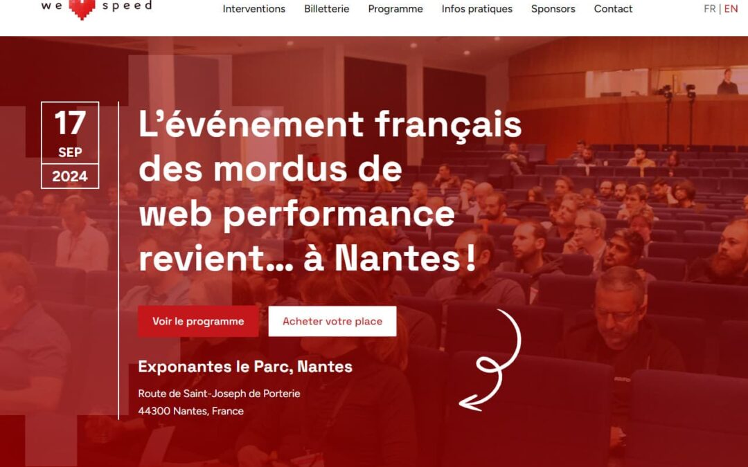 We Love Speed 2024 : Plongée dans l’événement sur la webperformance à Nantes