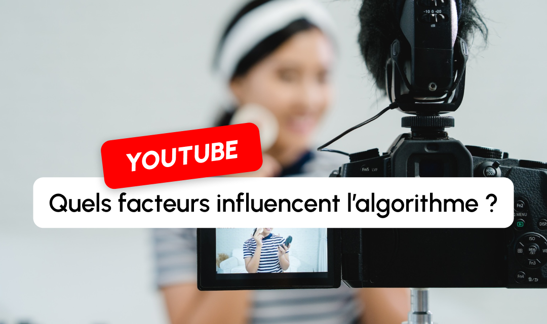 YouTube : Voici comment plaire à l’algorithme en 2024 !