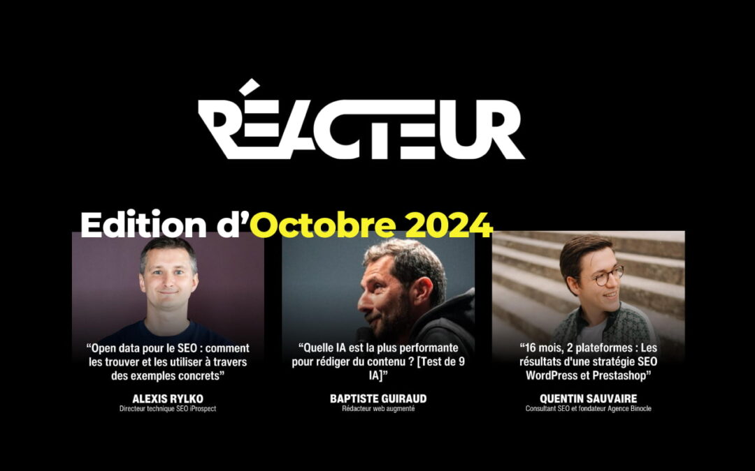 Reacteur.com : Open Data & Test de 9 IA – L’édition d’Octobre 2024
