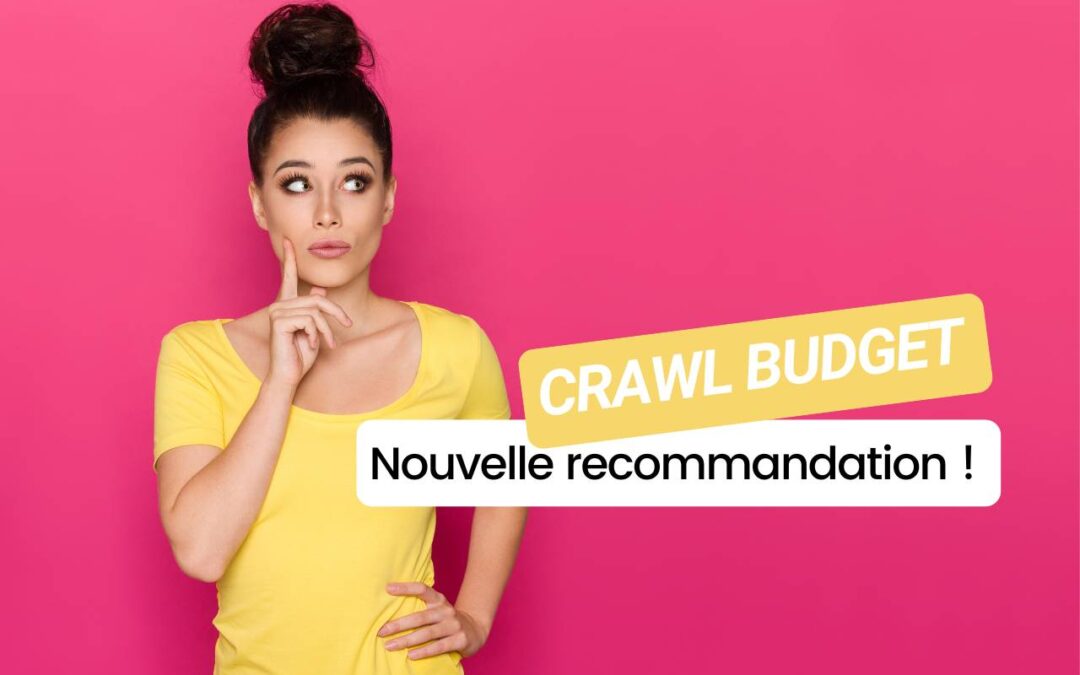 Google dévoile une pratique essentielle pour le crawl budget… ne passez pas à côté !