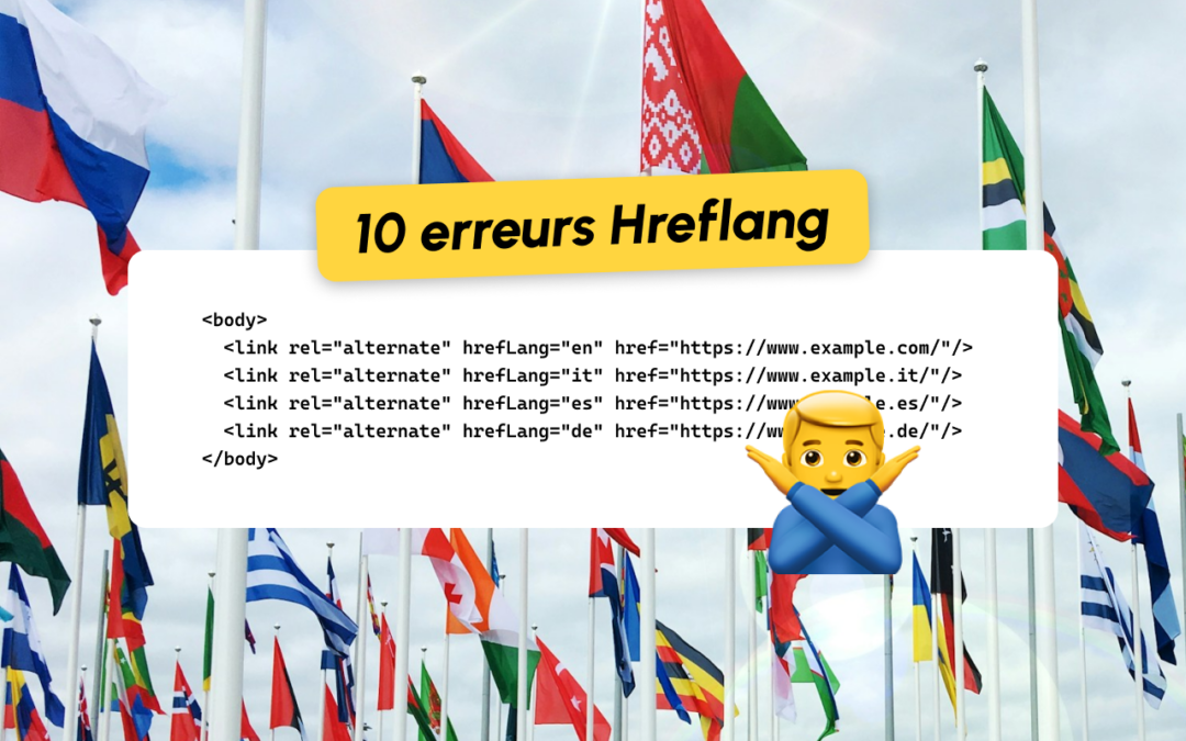 10 erreurs et idées reçues sur hreflang