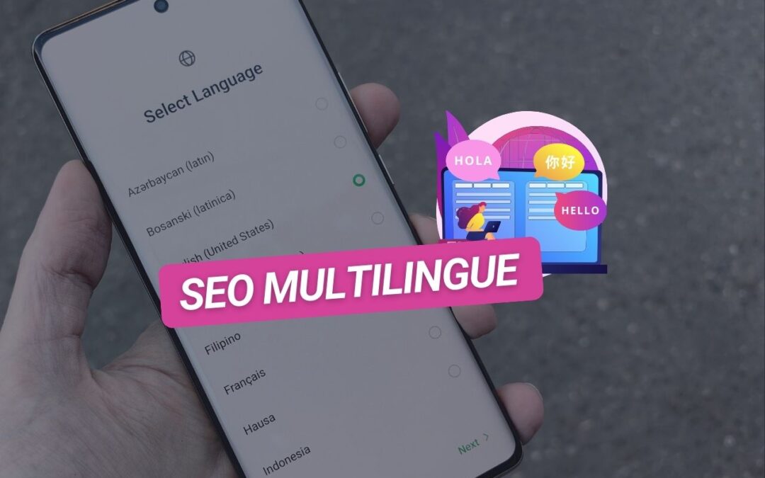 8 recommandations pour optimiser le référencement d’un site multilingue en 2025