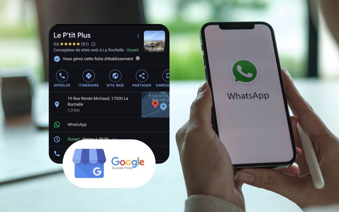 WhatsApp débarque sur les fiches Google My Business en France !
