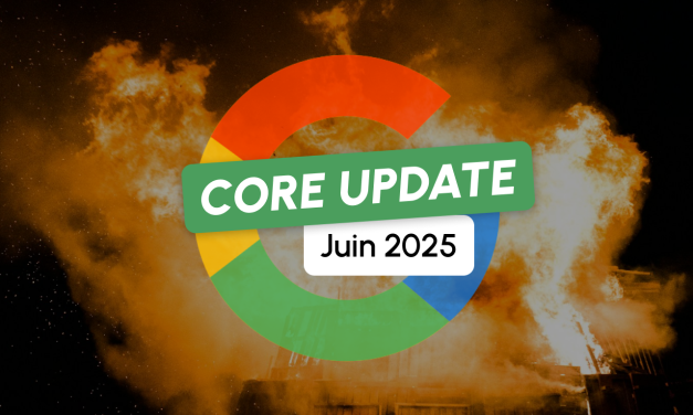 Google : êtes-vous prêt pour la Core Update de Juin 2025 ?