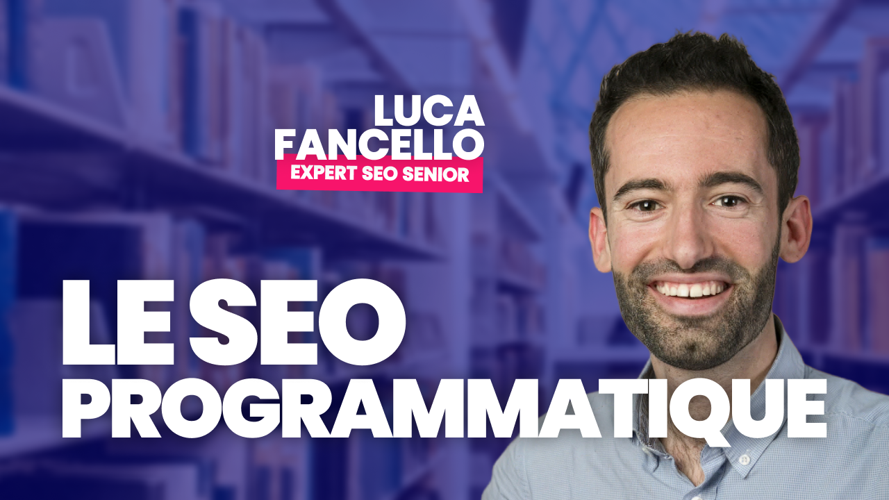 formation SEO programmatique pour générer du contenu à grande échelle et performant