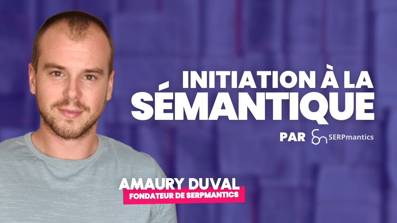 formation SEO sémantique pour optimiser le contenu et le positionnement sur Google