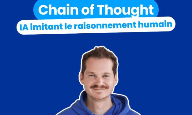 Chaîne de pensée (Chain of Thought)