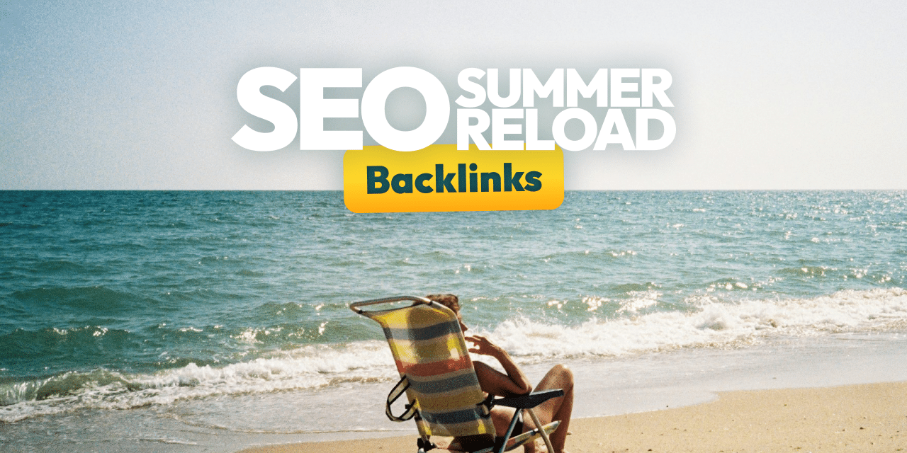 Netlinking : la checklist des bonnes pratiques de backlinks pour booster sa visibilité SEO [SEO Summer Reload #7]