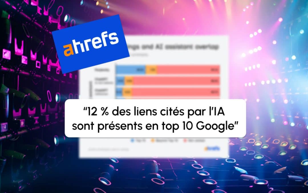 Seulement 12 % des liens cités par l’IA sont aussi dans le top 10 Google